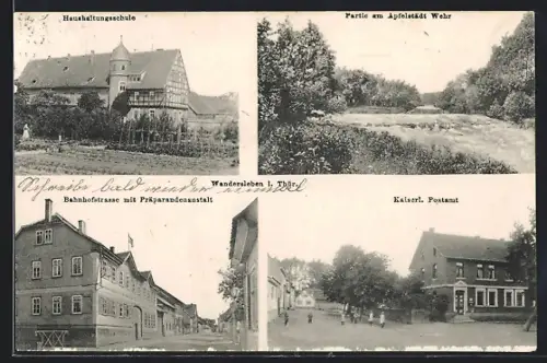 AK Wandersleben i. Thür., Haushaltungsschule, Kaiserliches Postamt, Bahnhofstrasse mit Präparandenanstalt