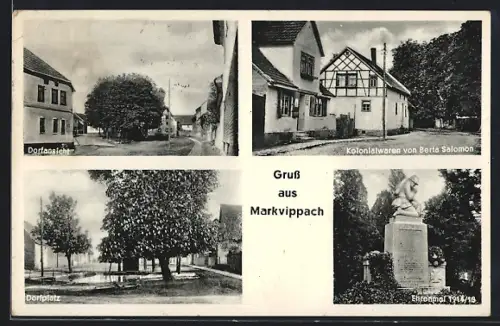 AK Markvippach, Kolonialwarengeschäft von Berta Salomon, Ehrenmal 1914-18, Dorfplatz