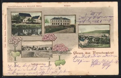 AK Porschendorf, Geschäft von Heinrich Müller, Schule, Totalansicht und Pappenfabrik