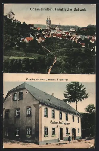 AK Gössweinstein /Fränkische Schweiz, Gasthaus von Johann Thürmer, Ortsansicht mit Kirche