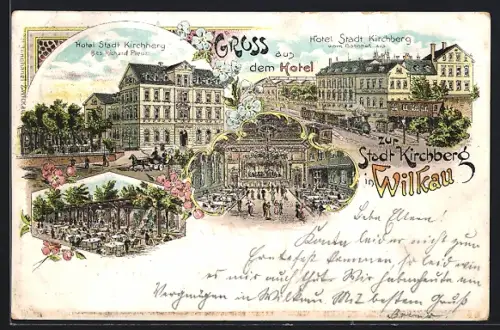 Lithographie Wilkau, Hotel zur Stadt Kirchberg, Inh. Richard Pleul, Innen- und Aussenansicht
