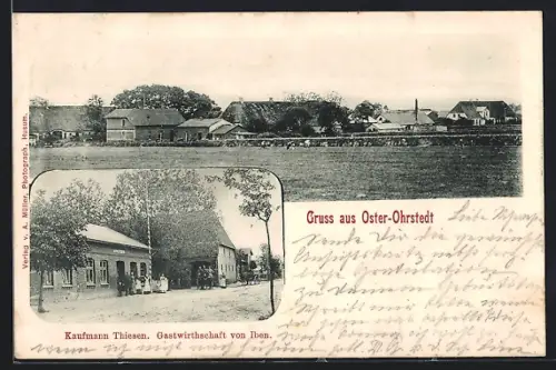 AK Oster-Ohrstedt, Gasthaus von Iben und Kaufmann Thiesen, Ortspartie