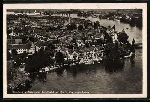 AK Konstanz a. Bodensee, Inselhotel und Rhein, Flugzeugaufnahme