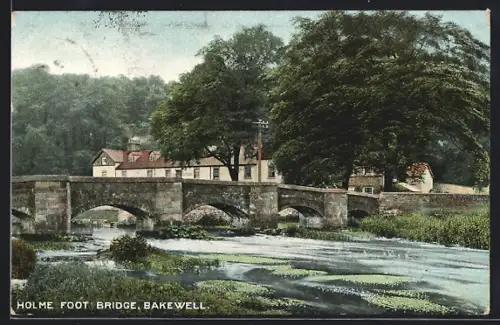 AK Bakewell, Holme Foot Bridge