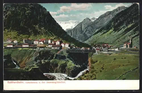 AK Goeschenen /Gotthardbahn, Panorama und der Dammagletscher