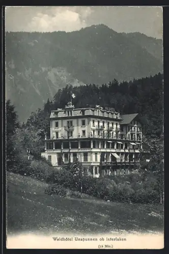AK Unspunnen ob Interlaken, Waldhotel mit Bergen