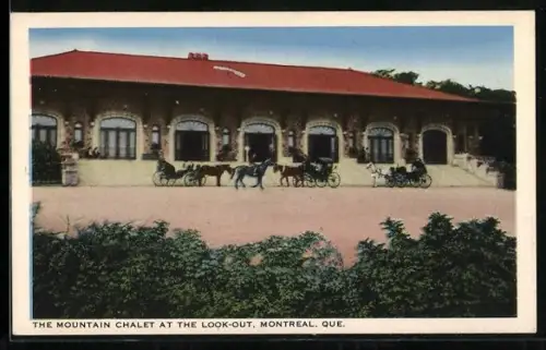 AK Montreal /Que., The Mountain Chalet at the Look-Out