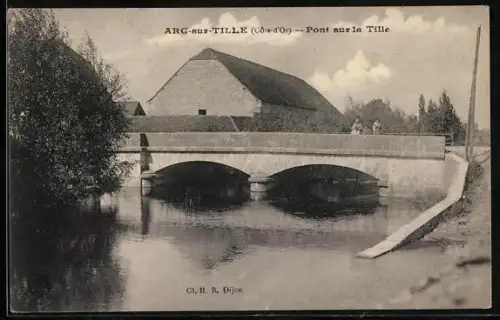 AK Arc-sur-Tille, Pont sur la Tille