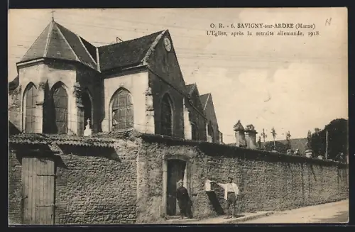 AK Savigny-sur-Ardre /Marne, L`Eglise après la retraite allemande 1918