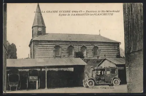 AK Dammartin-la-Planchette, La Grande Guerre 1914-1917