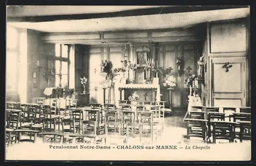 AK Chalons-sur-Marne, Pensionnat Notre-Dame, La Chapelle