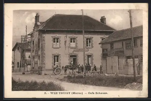 AK Thuisy, Café Schauss (Café de la Gare)