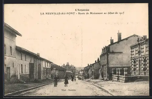 AK La Neuville-au-Pont, Route de Moiremont au début de 1915