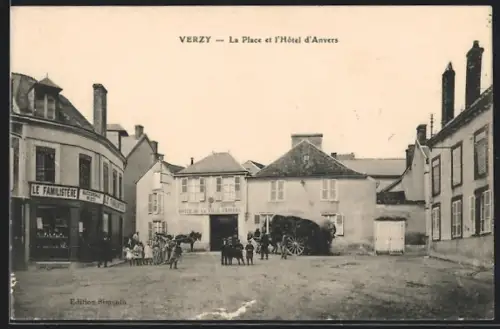 AK Verzy, La Place et l`Hôtel d`Anvers