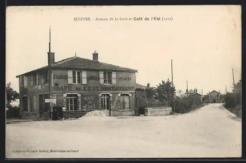 AK Suippes, Avenue de al Gare et Café de l`Est 1919