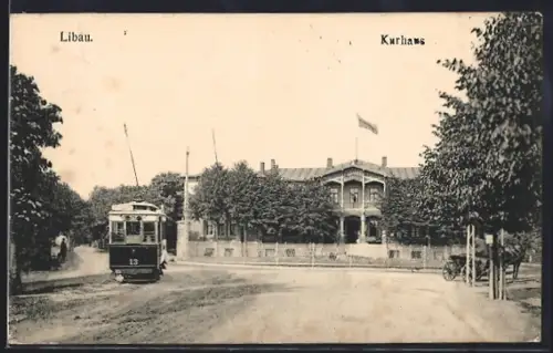 AK Libau, Strassenbahn passiert das Kurhaus