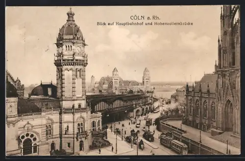 AK Cöln a. Rh., Blick auf Hauptbahnhof und Hohenzollernbrücke, Strassenbahn
