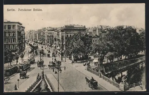 AK Berlin, Strassenpartie an der Potsdamer Brücke, Strassenbahn