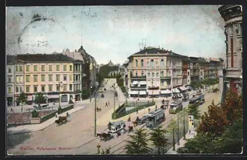 AK Berlin, Blick auf die Potsdamer Brücke, Strassenbahn