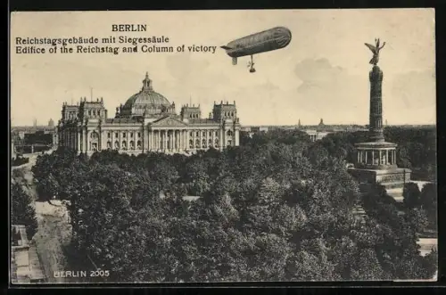 AK Berlin, Zeppelin über Reichstagsgebäude und Siegessäule