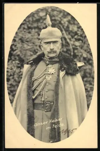 AK Kaiser Wilhelm II. im Feld in Uniform
