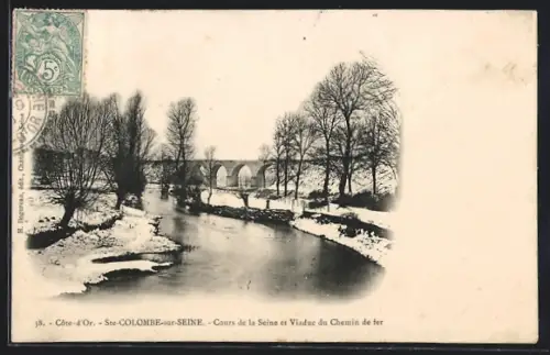 AK Ste-Colombe-sur-Seine /Côte-d`Or, Cours de la Seine et Viaduc du Chemin de fer