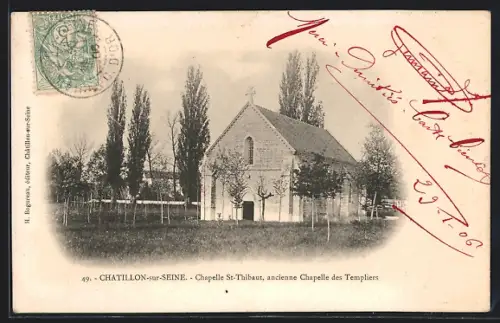 AK Chatillon-sur-Seine, Chapelle St-Thibaut, ancienne Chapelle des Templiers