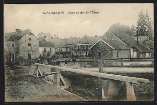 AK Chamesson, Cour du Bas de l`Usine