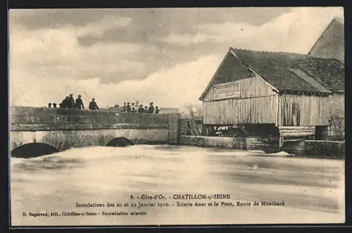 AK Chatillon-s-Seine, Inondations 1910, Scierie Anet et le Pont, Route de Montbard