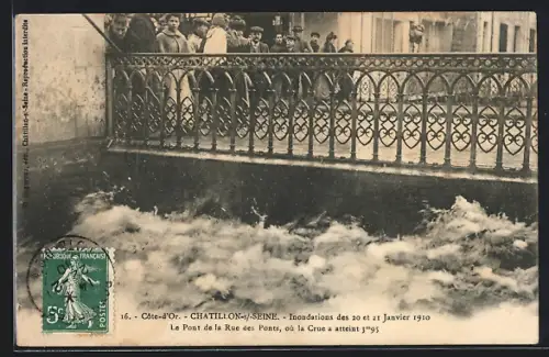 AK Chatillon-s /-Seine, Inondations des 20 et 21 Janvier 1910 - Le Pont de la Rue des Ponts..., Hochwasser