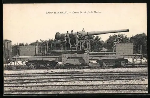 AK Camp de Mailly, 16 cm Marine-Eisenbahngeschütz