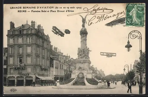 AK Reims, Grande Semaine d`Aviation 1909, Fontaine Subé et Place Drouet d`Erlon