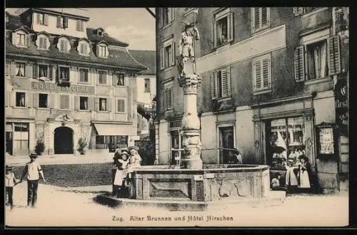 AK Zug, Alter Brunnen und Hôtel Hirschen