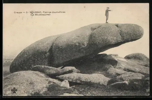 AK Boussac /Creuse, Pierres Jaumathres, La Boussaquine