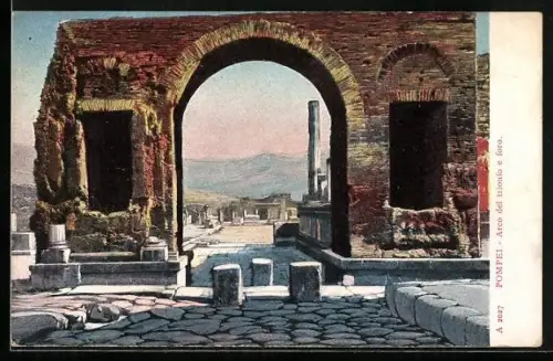 AK Pompei, Arco del trionfo e foro