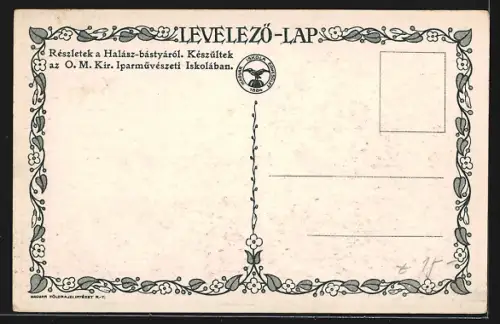 Künstler-AK Budapest, Resztelek a Halasz-bastyarol Keszültek az Kir. Iparmüveszeti Iskolaban