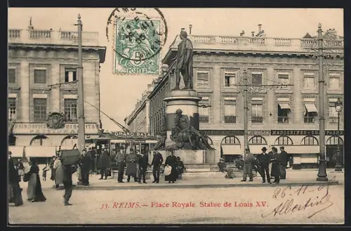 AK Reims, Place Royale, Statue de Louis XV.