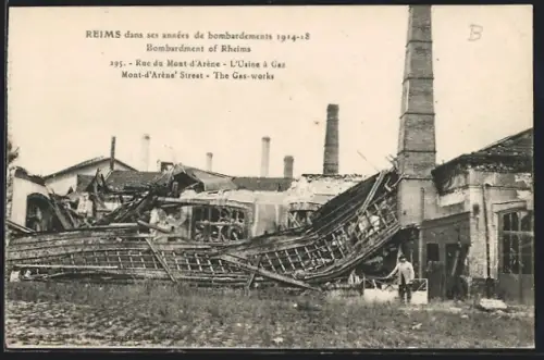 AK Reims, Bombardements 1914-1918, Rue du Mont d`Arène, L`Usine à Gaz