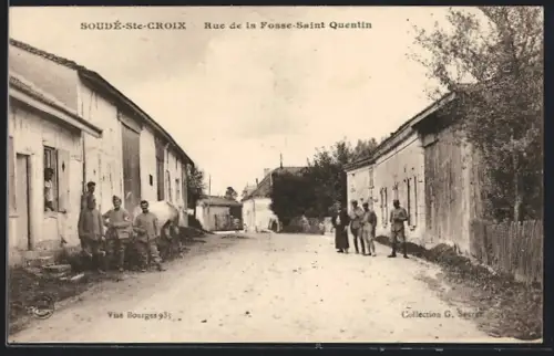 AK Soudé-Sainte-Croix, Rue de la Fosse-Saint Quentin
