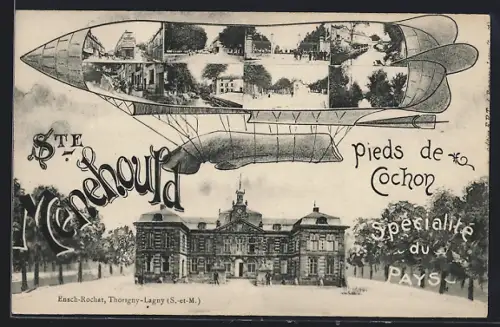 AK Sainte-Menehould, Rathaus, Zeppelin-Rahmen mit Schweinefuss / Pied de Cochon, Ortspartien