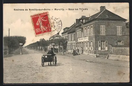 AK Marcilly près Romilly-sur-Seine, Sous les Tilleuls, rue animée avec charrette et bâtiments en briques