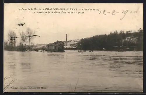 AK Châlons-sur-Marne, La Marne et la Maison d`un tireur de grève pendant la crue de janvier 1910