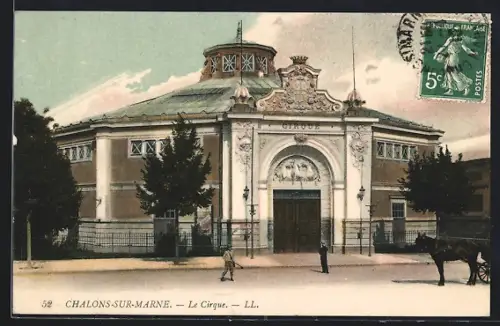 AK Châlons-sur-Marne, Le Cirque