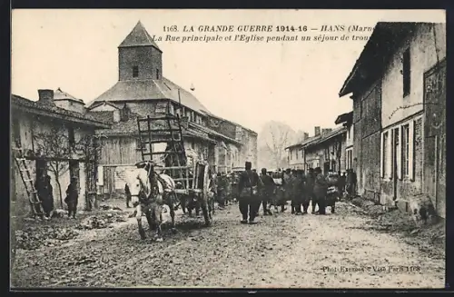 AK Hans /Marne, La Rue principale et l`Église pendant un séjour de troupes