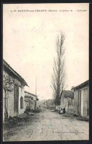 AK St. Martin-aux-Champs /Marne, L`Arbre de la Liberté