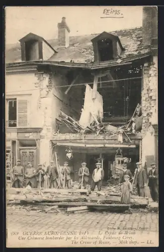 AK Reims, Une Crémerie bombardée par les Allemands, Faubourg Cérès