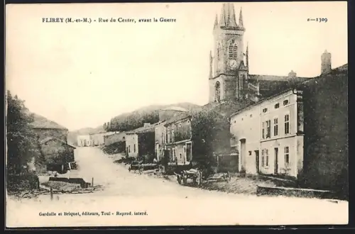 AK Flirey /M.-et-M., Rue du Centre, avant la Guerre