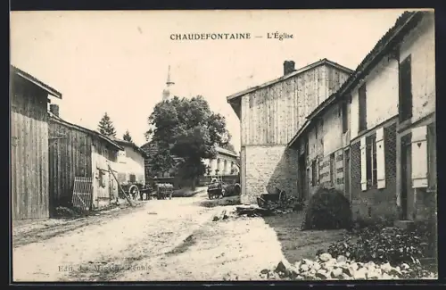 AK Chaudefontaine, L`Église et rue animée avec charrettes