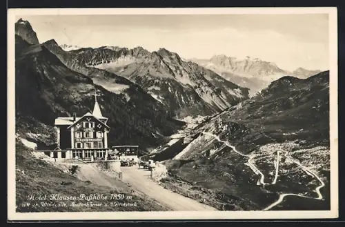 AK Klausen-Passhöhe, Hotel Klausen-Passhöhe mit Windgälle, Sustenhörner und Urirotstock