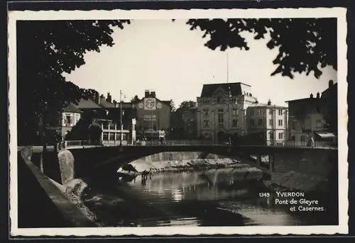 AK Yverdon, Pont de Gleyre et Casernes